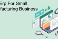 Best Erp For Small Manufacturing Business